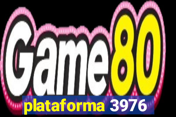 plataforma 3976